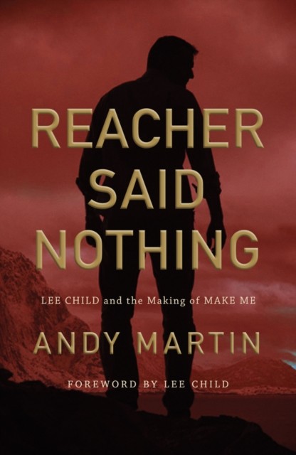 Reacher Said Nothing by Andy  Martin (Paperback Book)