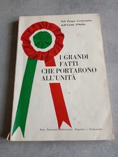 I grandi fatti che portarono all'Unità -  Antologia a cura di Grazie Dore , 1961