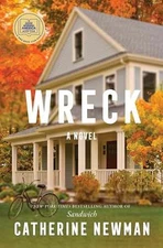 Wreck: A GMA Book Club Pick - Hardcover, by Newman Catherine - Very Good u