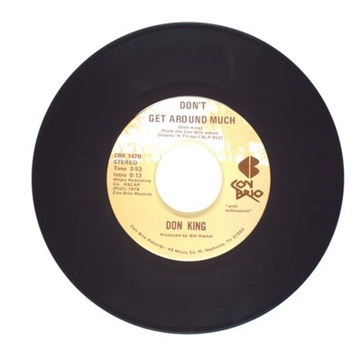 Don King - Don't Get Around Much; You Were Worth Waiting For - 45 RPM 7'' (VG)
