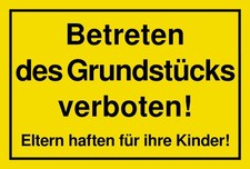 Schild - Betreten des Grundst&uuml;cks verboten - 200 / 250 / 300 Kunststoff