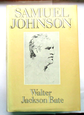 SAMUEL JOHNSON WALTER JACKSON BATE (HB CHATTO & WINDUS 1ST  1978)