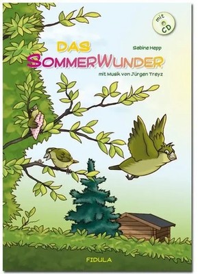 Das Sommerwunder, m. Audio-CD | Für Kinder ab 2 Jahren | Sabine Hepp | Buch