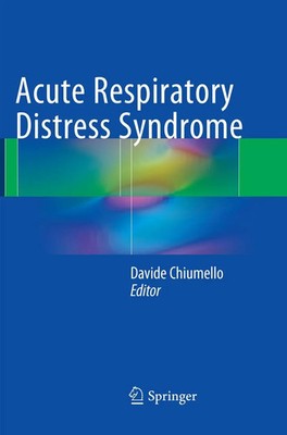 Acute Respiratory Distress Syndrome Davide Chiumello Taschenbuch vi Englisch