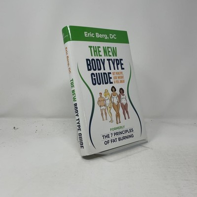 Dr. Berg's New Body Type Guide: Get Healthy Lose Weight & Feel Great