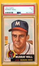1953 TOPPS   MURRAY WALLS    #217  PSA  3  BRAVES