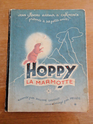 '' HOPPY das Murmeltier '' P.GAUSSOT Bild von PELLOS 1946 RAREed. Jeans LANDRUS