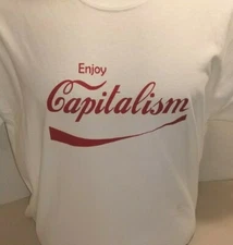 Enjoy Capitalism with a COKE flare Funny Tee Shirt Free Shipping
