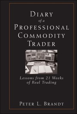 Diary of a Professional Commodity Trader : Lessons from 21 Weeks