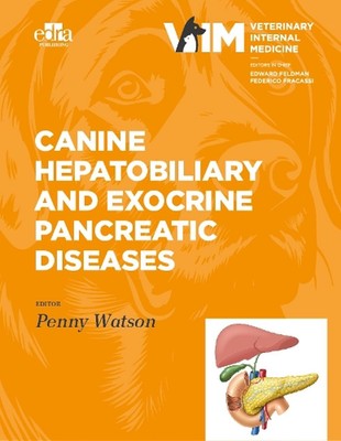 Canine Hepatobiliary and Exocrine Pancreatic Diseases by Penny Watson Hardcover