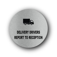 Delivery Drivers Report to Reception Sign - Aluminium Self Adhesive