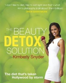 The Beauty Detox Solution von Snyder, Kimberly | Buch | Zustand sehr gut