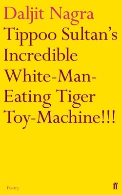 Tippoo Sultan's Incredible White-Man-Ea... by Nagra, Daljit Paperback / softback