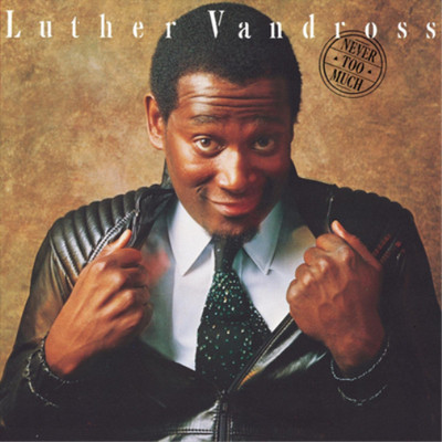 Luther Vandross Never Too Much (Vinyl) 12'' Album (US IMPORT)