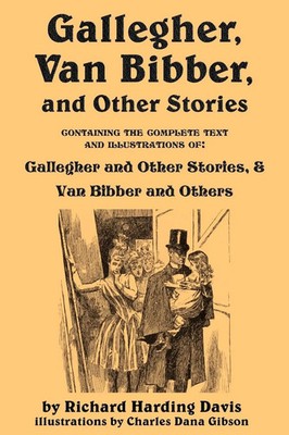 Richard Harding Davis | Gallegher, Van Bibber, and Other Stories | Taschenbuch