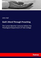 John Hall | God's Word Through Preaching | Taschenbuch | Englisch (2017)