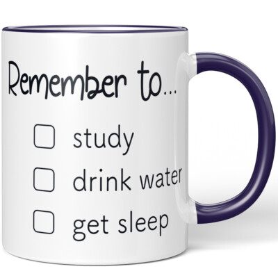 Remember to study drink water get sleep 10001002084