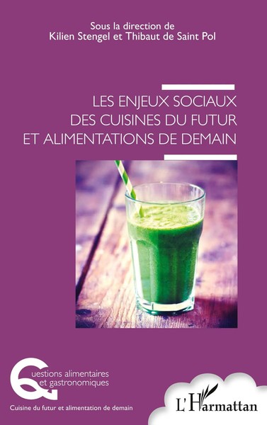 Kilien Stengel (U. A.) | Les Enjeux Sociaux Des Cuisines Du Futur Et...-image