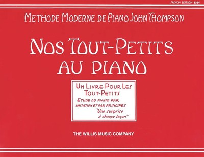 John Thompson | Teaching Little Fingers to Play - French Edition | Taschenbuch