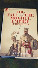 The Fall of the Moghul Empire of Hindustan H. G. Keene Hardcover Book New!
