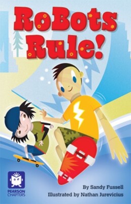 Pearson Chapters Year 4 -Robots Rule! -Sandy Fussell Children's Book Aus Stock