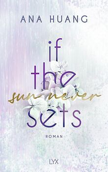If The Sun Never Sets (If Love Reihe, Band 2) von H... | Buch | Zustand sehr gut