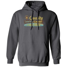 Funny Quality Learing Center Meme - Still Learning Unisex Hooded Sweatshirt