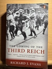 The Coming of the Third Reich Paperback Richard J. Evans, Like New