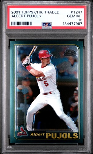 2001 TOPPS CHROME TRADED #T247 ALBERT PUJOLS ROOKIE RC PSA 10