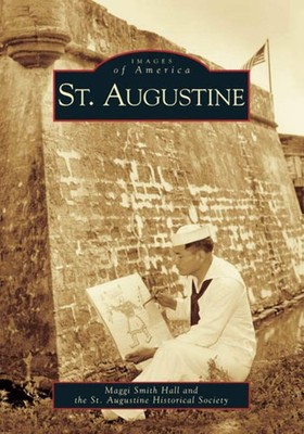NEW Arcadia Publishing St. Augustine, FL 9780738514291 Images of America Trade P