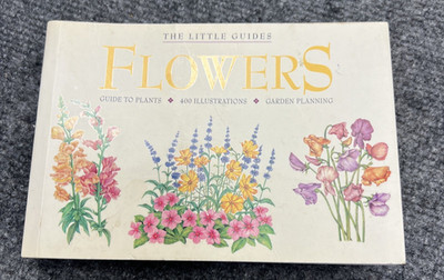 The Little Guides - Flowers by Geoffrey Burnie (2000, Paperback)