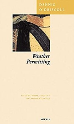 Weather Permitting Taschenbuch Dennis O'Driscoll