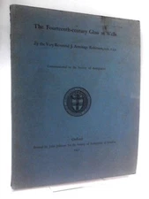 The Fourteenth-Century Glass at Wells (J. Armitage Robinson - 1931) (ID:16494)