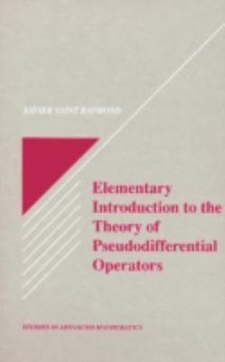 Elementary Introduction to the Theory of Pseudodifferential Operators, Hardco...