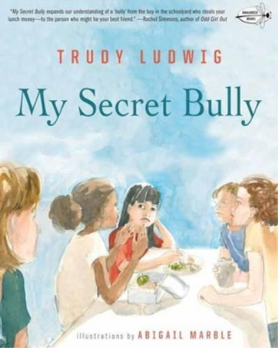 Trudy Ludwig My Secret Bully (Tascabile)