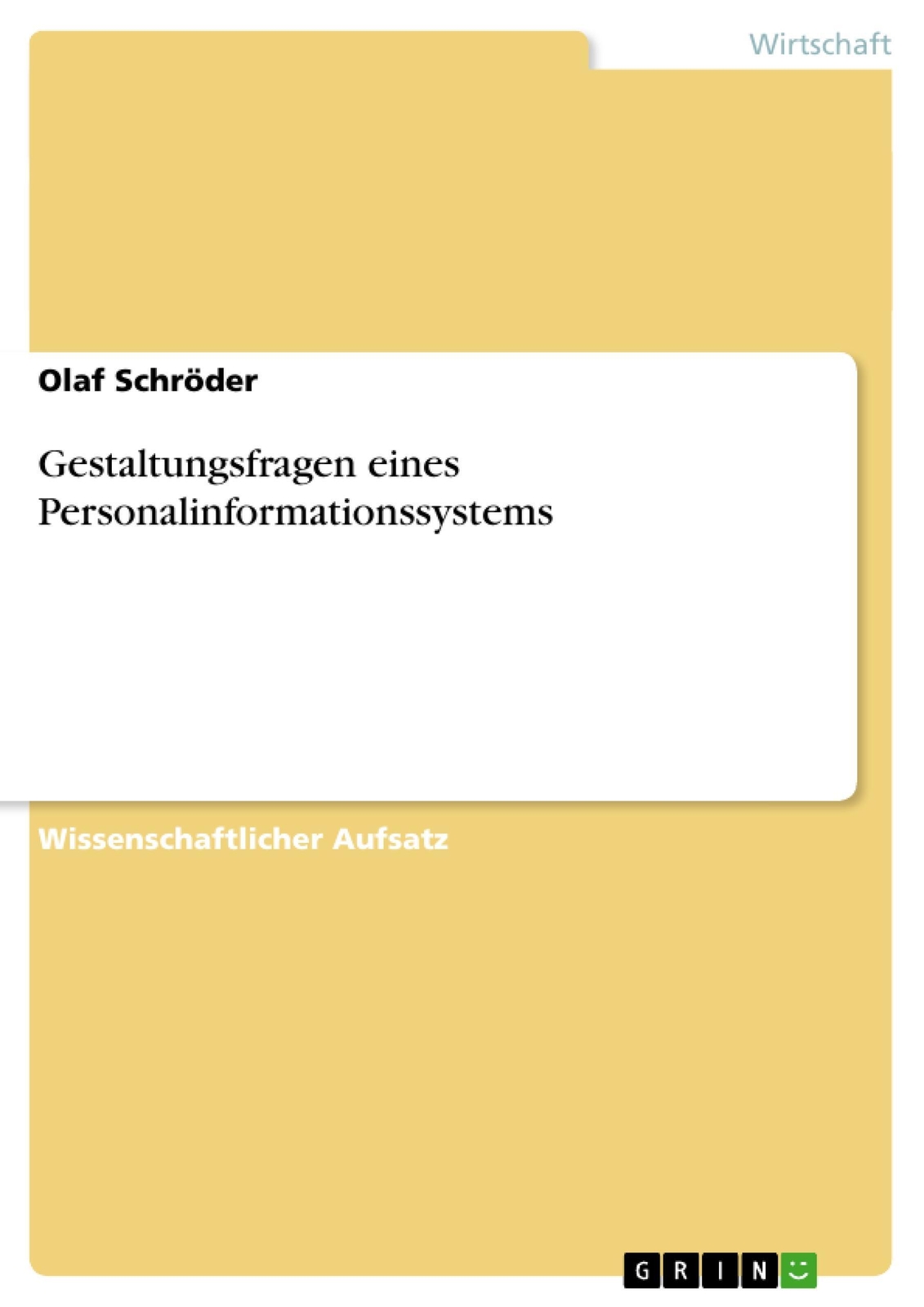 Olaf Schröder | Gestaltungsfragen Eines Personalinformationssystems |