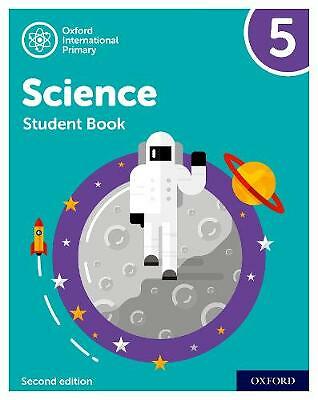 Oxford International Primary Science Second Edition: Student Book 5 by...