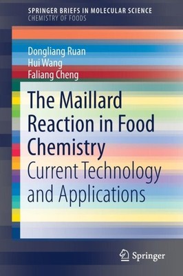 Ruan - Maillard Reaction in Food Chemistry   Current Technology and Ap - X555z