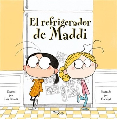 El Refrigerador de Maddi / Maddi's Fridge (Hardback or Cased Book)