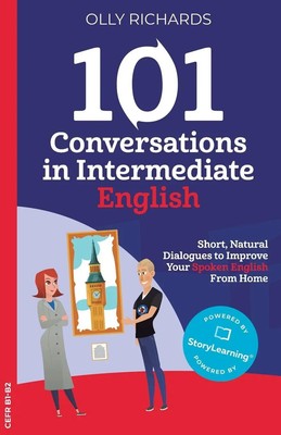 101 Conversations in Intermediate English Olly Richards Taschenbuch Englisch