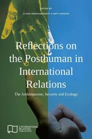 Clara Eroukhmanoff (U. A.) | Reflections On The Posthuman In International...