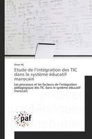Omar Alj | Etude De L'intéGration Des TIC Dans Le SystèMe éDucatif Marocain
