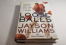 Loose Balls: Easy Money, Hard Fouls, Cheap Laughs and Tr... | Buch | Zustand gut