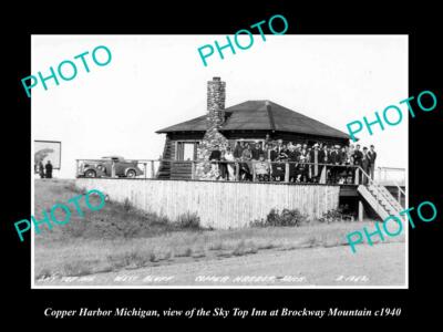 OLD 8x6 HISTORIC PHOTO OF COPPER HARBOR MICHIGAN THE SKY TOP INN c1940