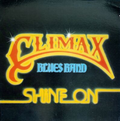 Climax Blues Band - Shine On  [LP] | Warner Bros Records | EX/VG+ |