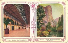 Postal de California Ferry Depot, San Francisco Royal ArchesYosemite Valley
