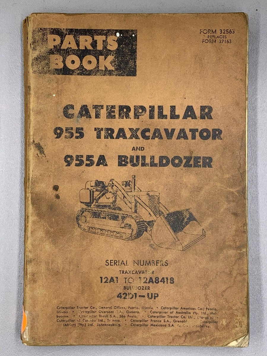 CATERPILLAR 955 TRAXCAVATOR & 955A BULLDOZER PARTS BOOK 32563