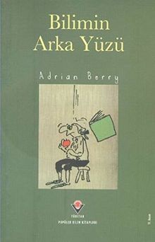 Bilimin Arka Yuzu von Adrian Berry, Levent Aysever | Buch | Zustand sehr gut