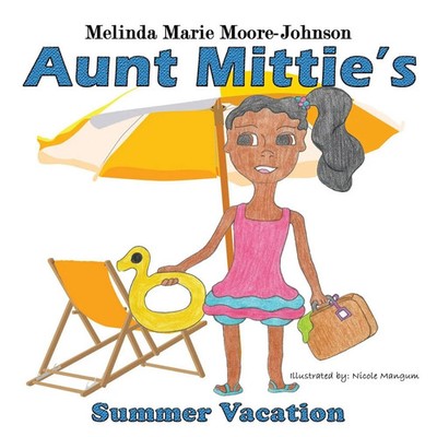 Melinda M Moore-Johnson | Summer Vacation | Taschenbuch | Englisch (2018)