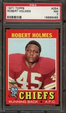 1971 Topps #254 Robert Holmes RC *PSA 7 (NM) *Kansas City Chiefs